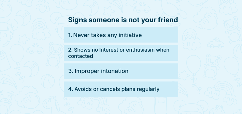 Signs someone is not your friend