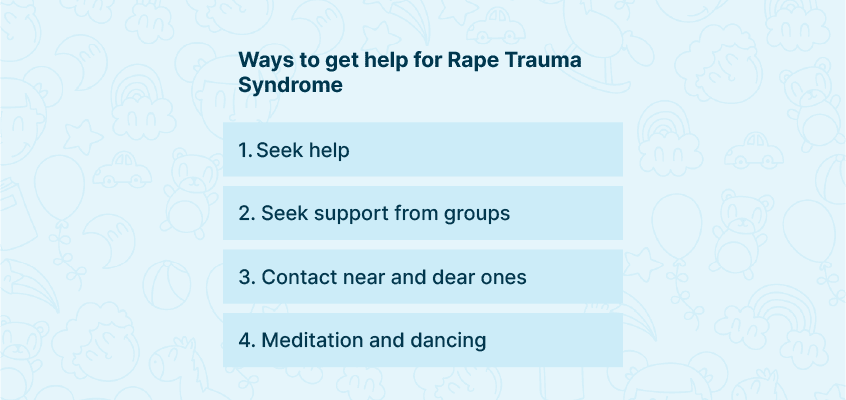 Ways you can get help for Rape Trauma syndrome