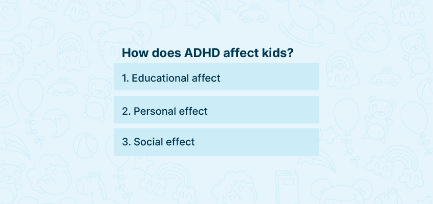 How does ADHD affect kids 