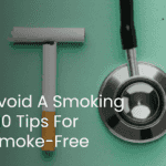How To Avoid A Smoking Relapse: 10 Tips For Staying Smoke-Free
