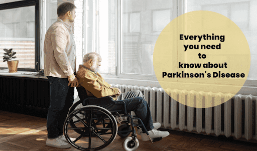 Parkinson’s Disease: A Comprehensive Guide