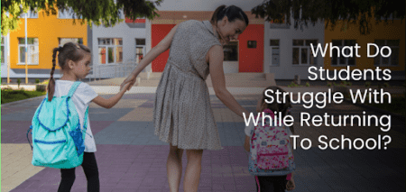 Returning to school: The five most common struggles every student faces