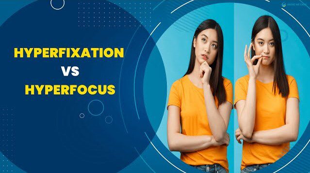 Hyperfixation vs Hyperfocus: TDAH, Autisme et Maladie mentale