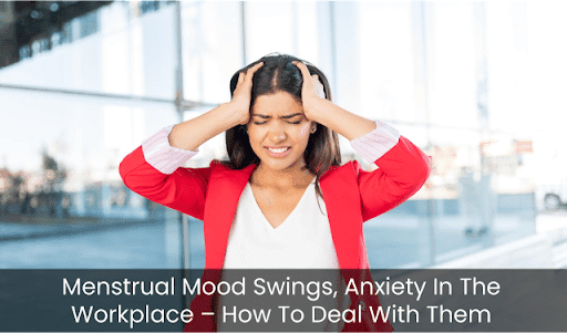 Menstrual Mood Swings
