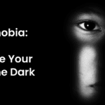 Achluophobia: How to Overcome Your Fear Of the Dark