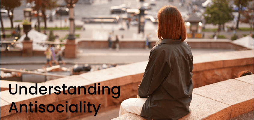 Understanding Antisociality