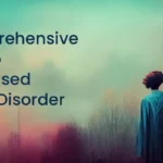 A Comprehensive Guide to Generalised Anxiety Disorder