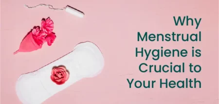 Menstrual hygiene maintain your good health