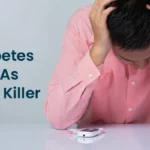 Why Diabetes Is Known As the Silent Killer