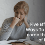 Five Effective Ways To Overcome the Fear of Exams