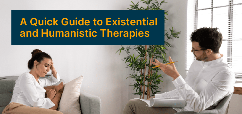 A Quick Guide to Existential and Humanistic Therapies