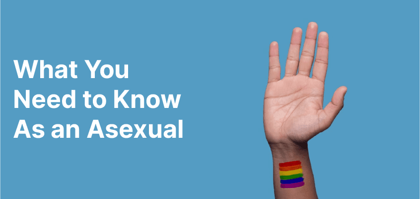 Asexuality:Everything you need to know