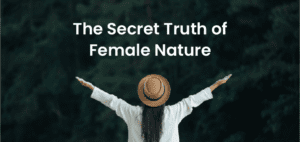 Secret of female nature