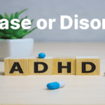 Is ADHD a Disease Or Disorder According to Experts?