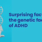 Surprising Genetic factors of ADHD