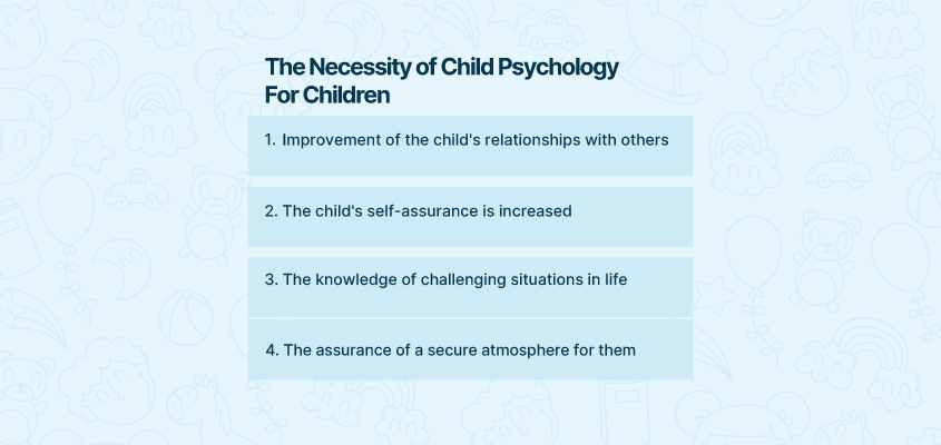 The necessity of Child Psychology for children