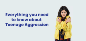 Everything You Need to Know About Teenage Aggression
