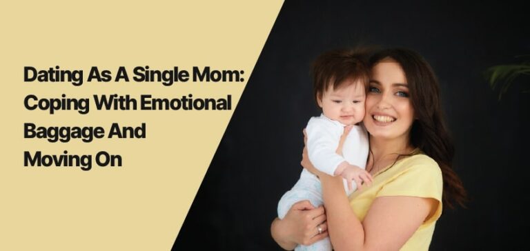 Dating As A Single Mom: 5 Surprising Tips