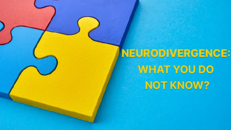 Neurodivergence What you do not know