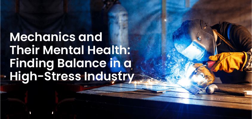 Mechanics and Their Mental Health: Finding Balance in a High-Stress Industry