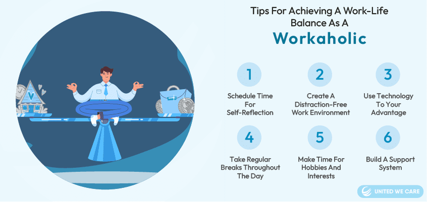 How to Achieve a Work-Life Balance as a Workaholic