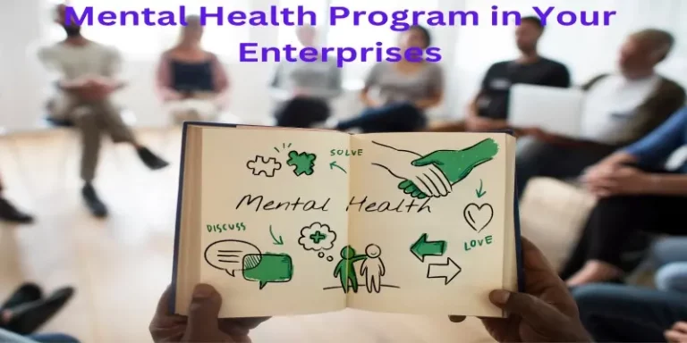 Mental Health Program in Your Enterprises