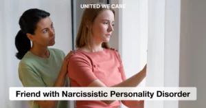 Friend with Narcissistic Personality Disorder