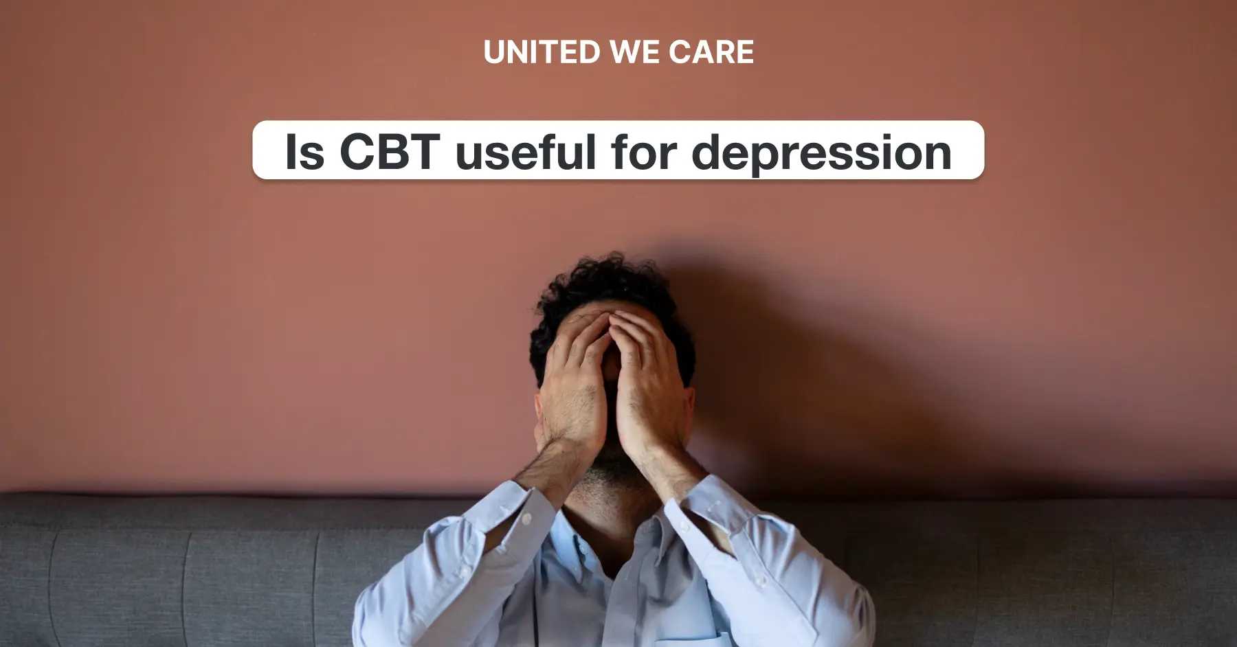 CBT for Depression:The Ultimate Guide to Overcome Depression