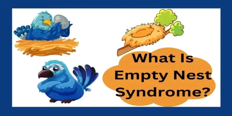 Empty Nest Syndrome: Understanding Symptoms, Causes, and Overcoming