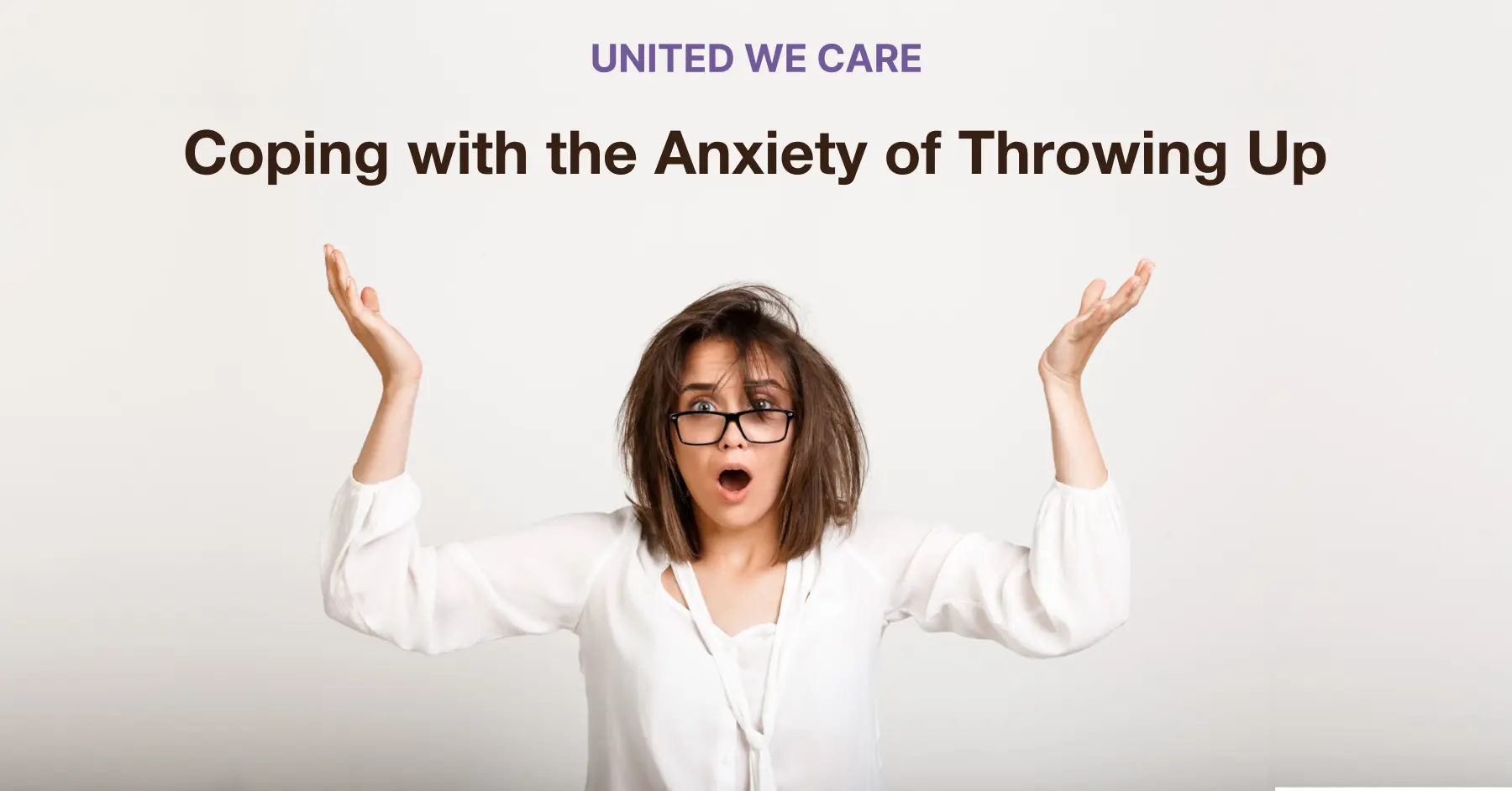 Coping with the Anxiety of Throwing Up