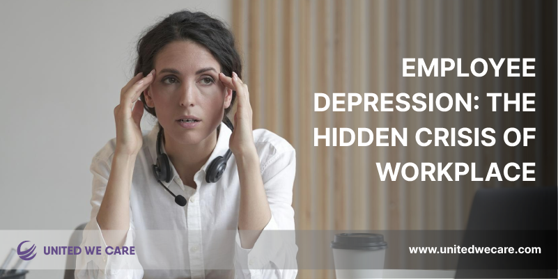 Employee Depression: The Hidden Crisis of Workplace