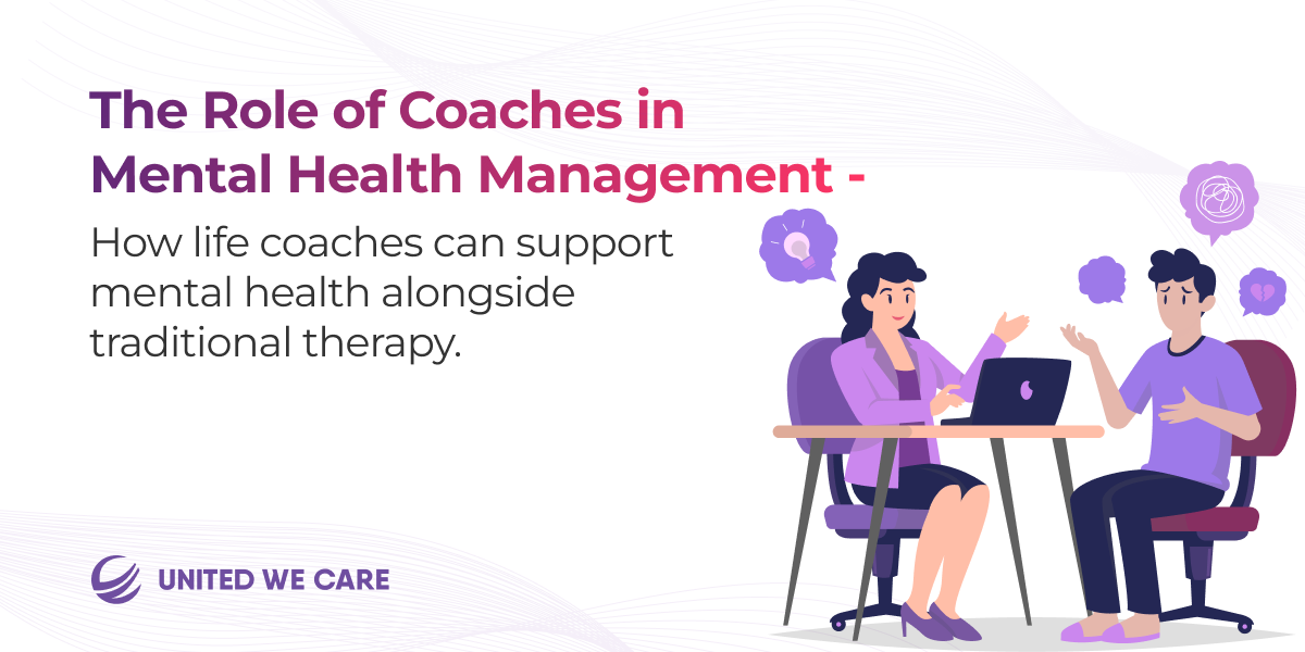 The Role of Coaches in Mental Health Management – How life coaches can support mental health alongside traditional therapy.