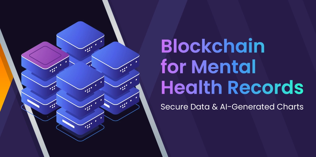 Blockchain for Mental Health Records: Secure Data & AI-Generated Charts