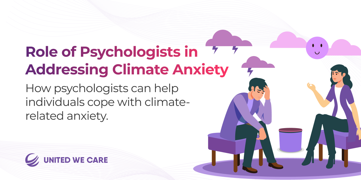 Role of Psychologists in Addressing Climate Anxiety