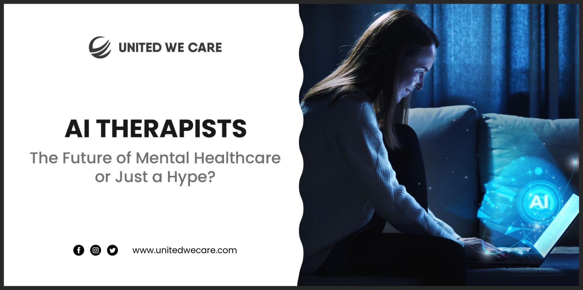 AI Therapists The Future of Mental Healthcare or Just a Hype