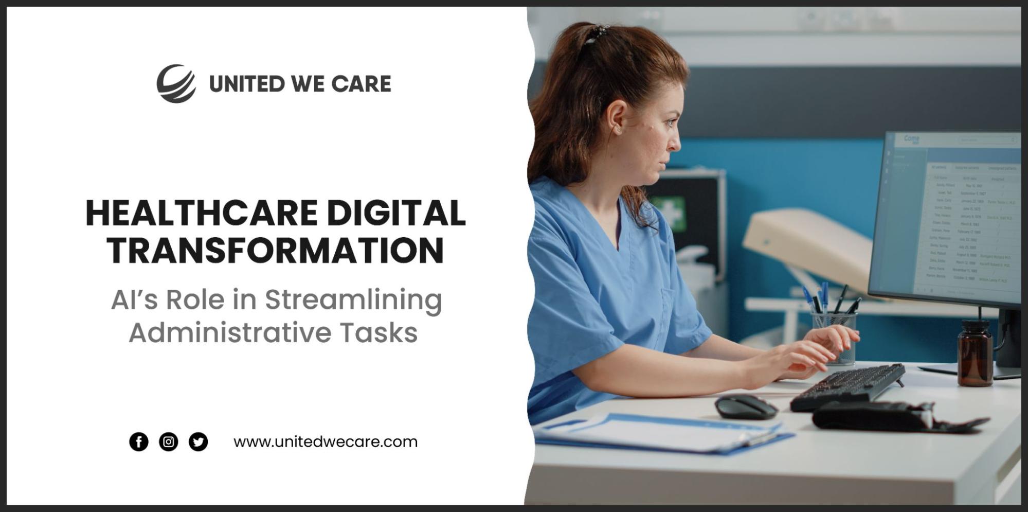 Healthcare Digital Transformation: AI’s Role in Streamlining Administrative Tasks