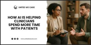 How AI is Helping Clinicians Spend More Time with Patients