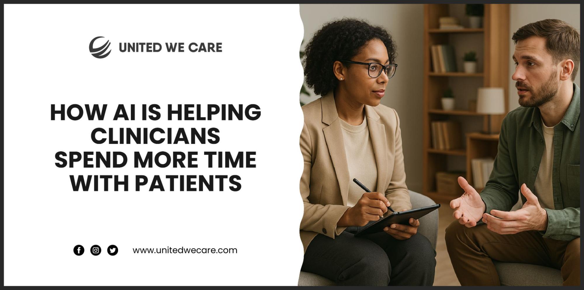 How AI is Helping Clinicians Spend More Time with Patients