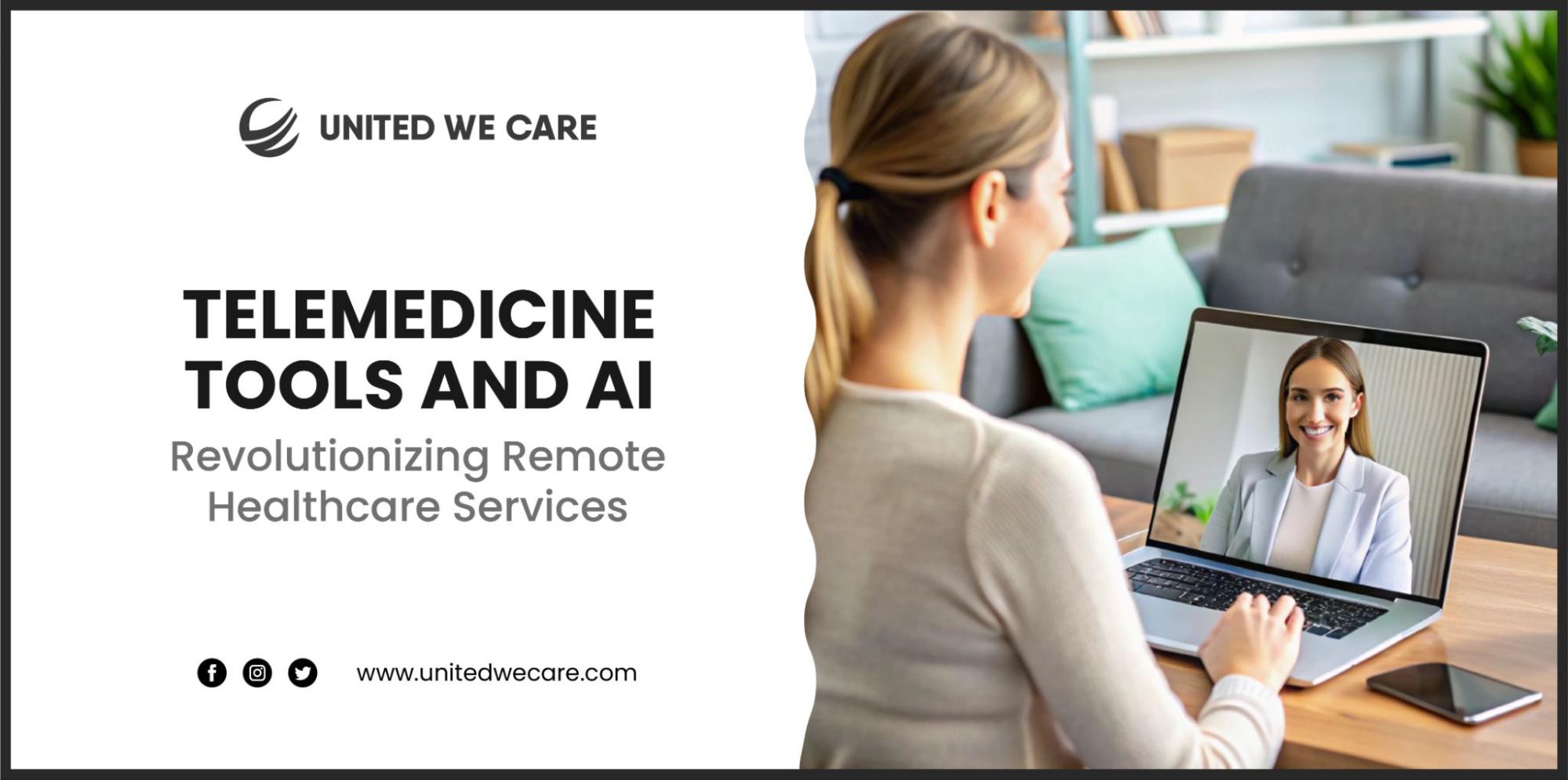 Telemedicine Tools and AI: Revolutionising Remote Healthcare Services