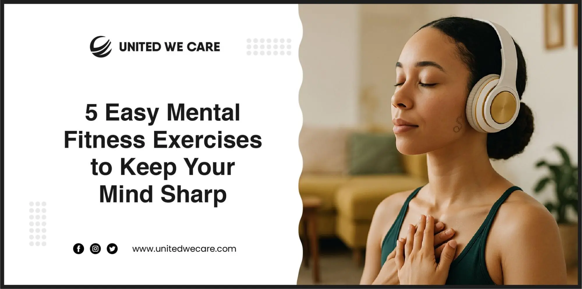 5 Easy Mental Fitness Exercises to Keep Your Mind Sharp